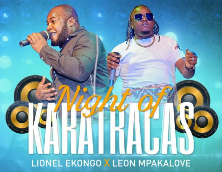 La nuit spectaculaire Karatracas à Goma avec Lionel Ekongo et Léon MpakaLove