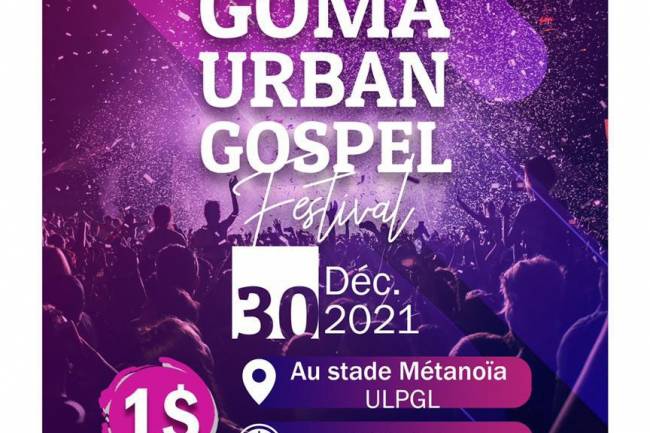 Goma Urbain Gospel Festival, un évènement à ne pas louper !